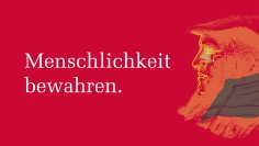Grafik Menschlichkeit bewahren